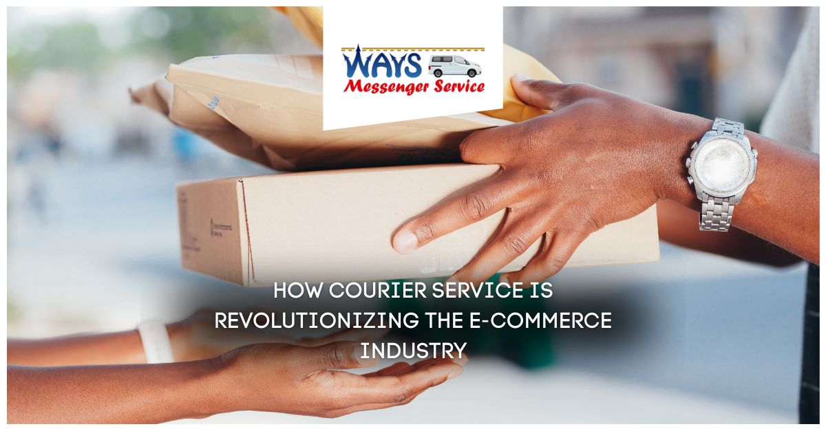 how courier service is revolutionizing the e commerce industry